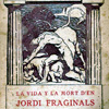La vida i la mort d'en Jordi Fraginals