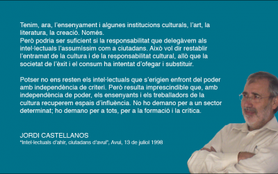 Cinc anys sense Jordi Castellanos: intel·lectuals d'ahir, ciutadans d'avui
